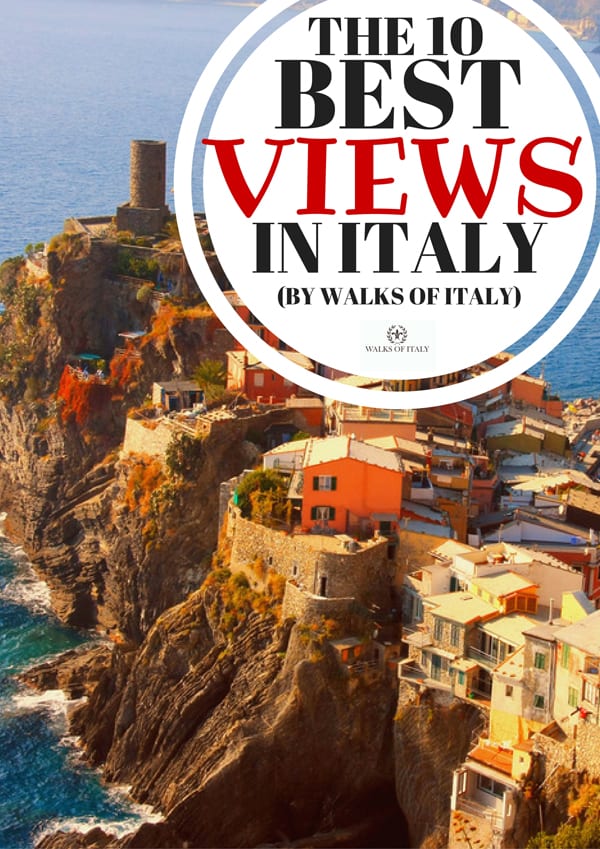 10 Top Photo Ops: Where to Find the Best Views of Italy | Walks of ...